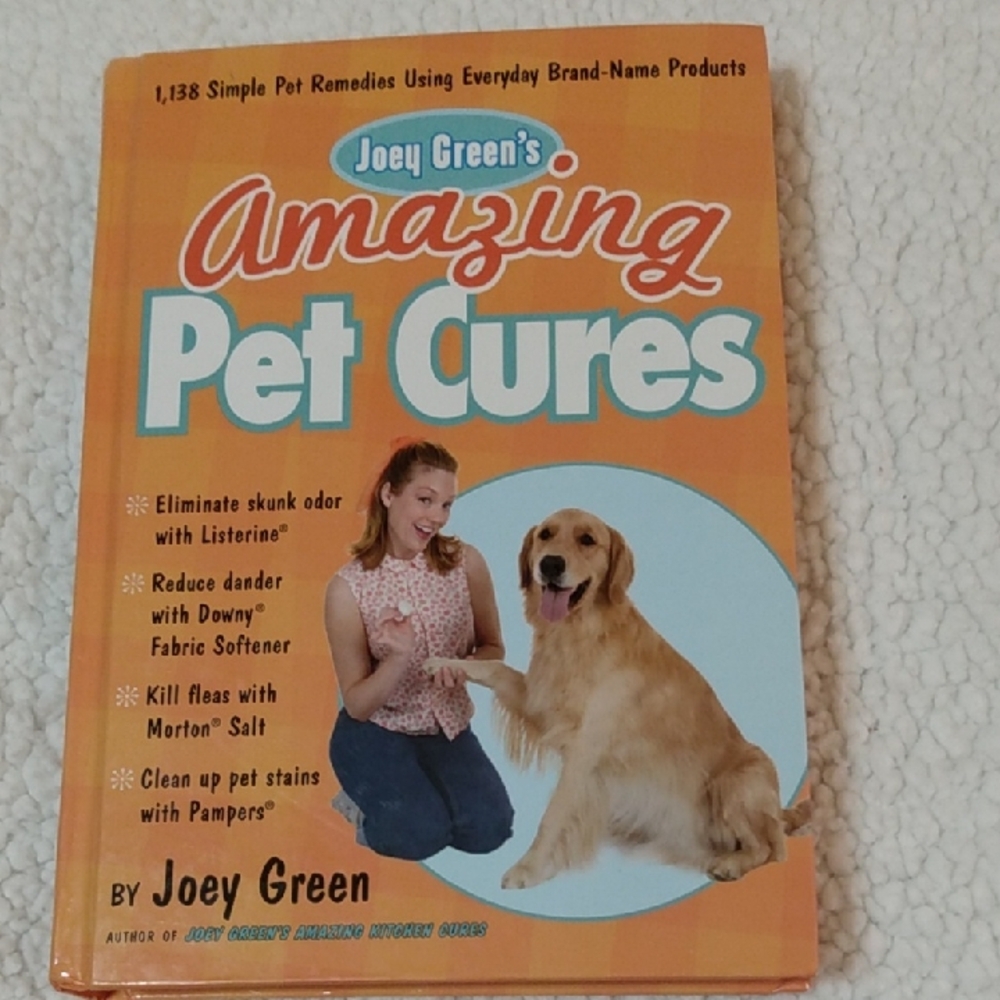 EUC Joey‎ Green's Amazing Pet Cures Hardcover Book